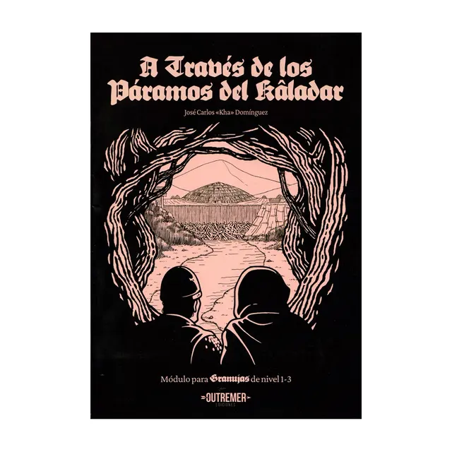 A través de los páramos de Kâladar